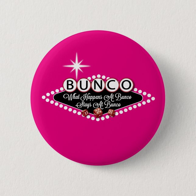 Was bei Bunco geschieht, bleibe an Bunco Spaß Button (Vorderseite)