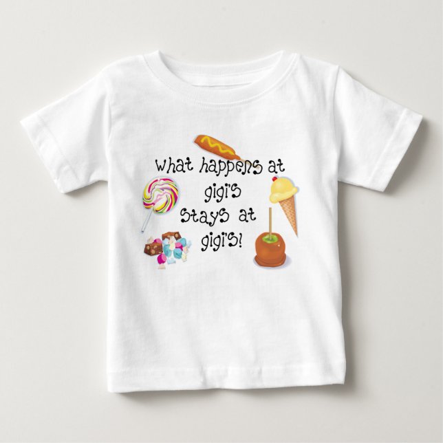 Was bei Gigis BLEIBE bei Gigi's? Baby T-shirt (Vorderseite)