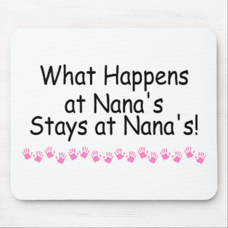 Was bei Nanas geschieht, bleibe bei Nanas Mousepad