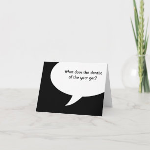 Was bekommt der Zahnarzt des Jahres? Karte