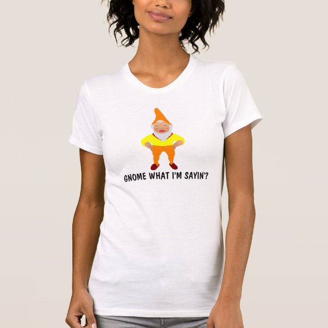 Was bin ich Sprichwort? Funny T - Shirt (Vorderseite)