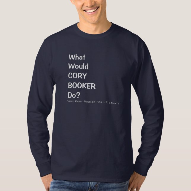 Was Cory Booker wurde, kämpfen T - Shirt (Vorderseite)