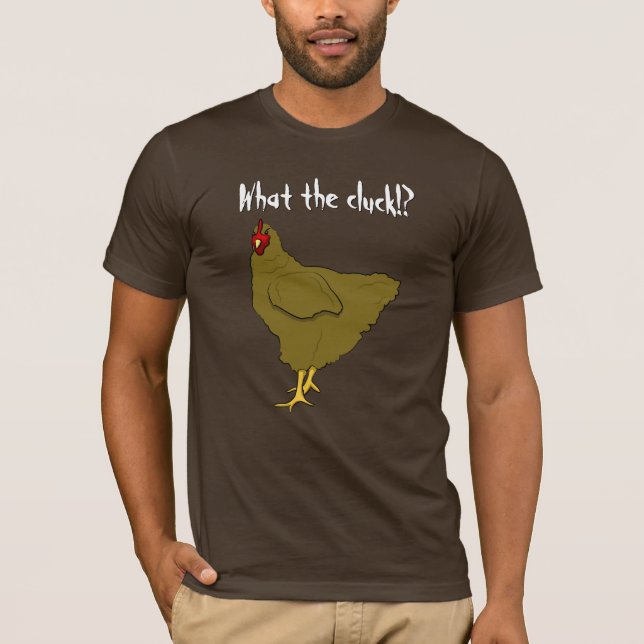 Was das Gluckern!? Huhn-T - Shirt (Vorderseite)
