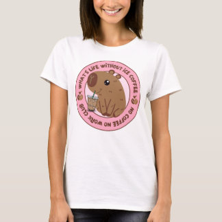 Was das Leben ohne Eiskaffee Lover T - Shirt