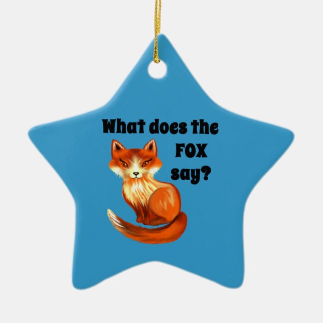 Was den Fox tut, Kleidung und Geschenke zu sagen Keramikornament (Vorne)