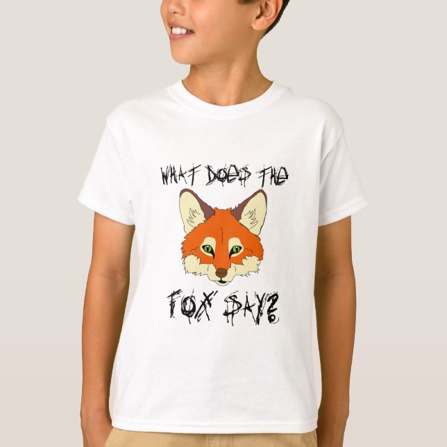 was den Fuchs tut, sagen Sie T-Shirt (Vorderseite)