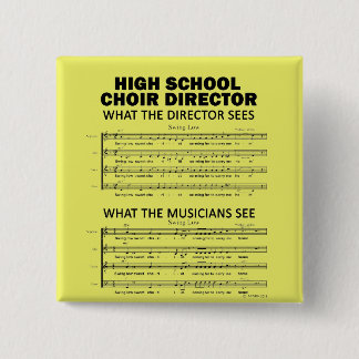 Was der Chor der High School sieht Button