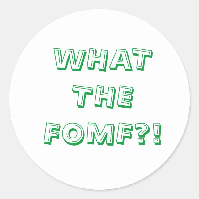 Was der FOMF Runder Aufkleber (Vorderseite)