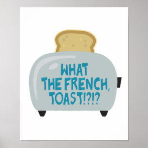was der französische Toast Poster