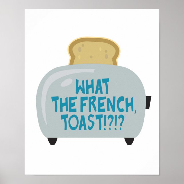 was der französische Toast Poster (Vorne)