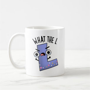 Was der L Funny Letter L Puff Kaffeetasse