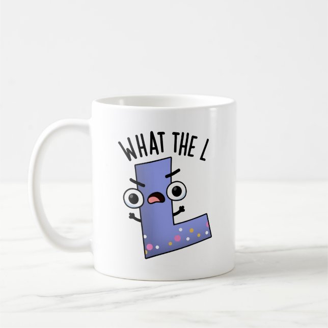 Was der L Funny Letter L Puff Kaffeetasse (Links)