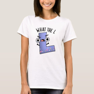 Was der L Funny Letter L Puff T-Shirt