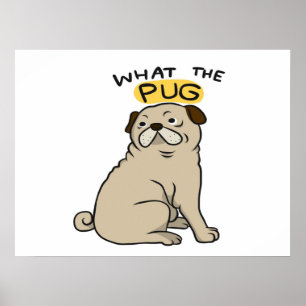 Was der Mops Niedliche Fett-Mops Poster