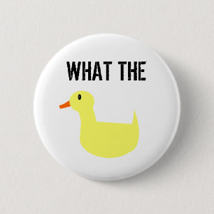 Was die Ente?! Button