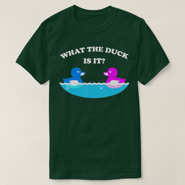 Was die Ente ist, dass das Party der Geschlechtszu T-Shirt (Design vorne)