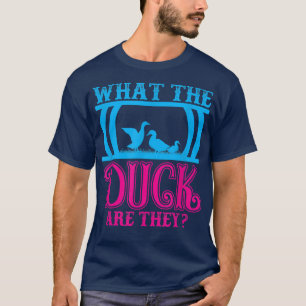 Was die Ente sind, sie gewinnen Geschlecht zeigen T-Shirt
