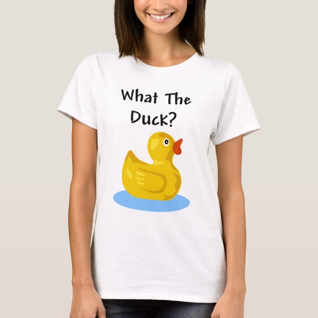 Was die Ente T-Shirt (Vorderseite)
