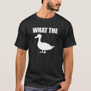 Was die Ente T-Shirt