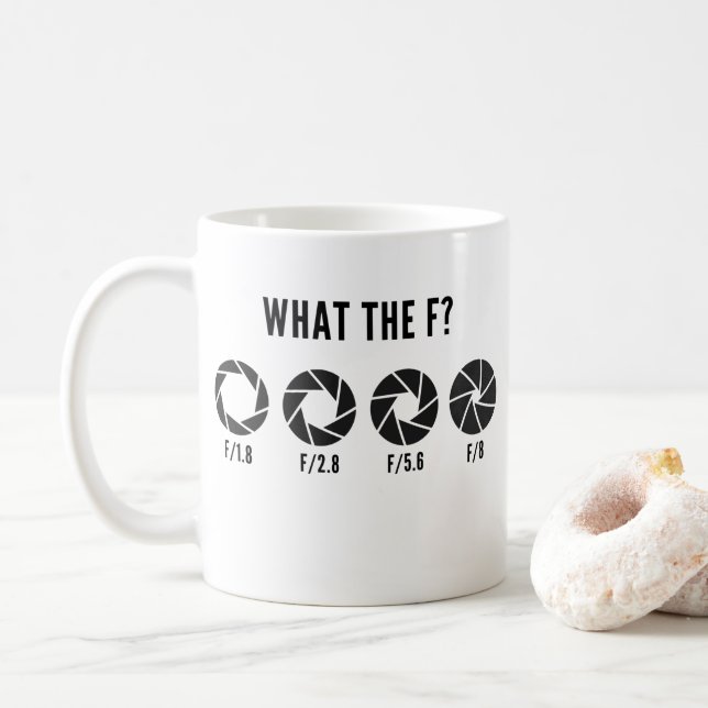 Was die F Fotografy Funny Coffee Tasse (Mit Donut)