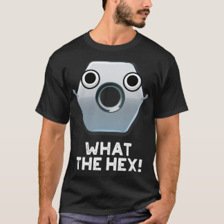 Was die hex-lustige Hexagon-Gestalt macht T-Shirt