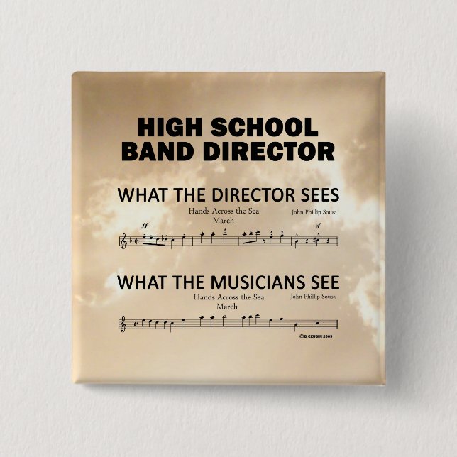 Was die High School Band sieht Button (Vorderseite)