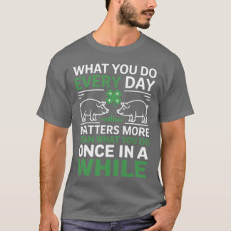Was du jeden Tag tust, ist wichtig 4-H Leben 4-H M T-Shirt