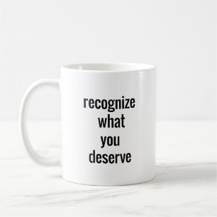 Was Du Verdienst Tasse
