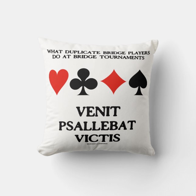 Was Duplikatbrücke tun Venit Psallebat Victis Kissen (Vorderseite)