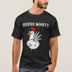 Was errätst du Hühnerhintern Lustiger Erwachsener T-Shirt