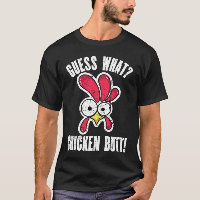 Was errätst du Hühnerpopo Bedrängt  Huhn  1 T-Shirt (Vorderseite)
