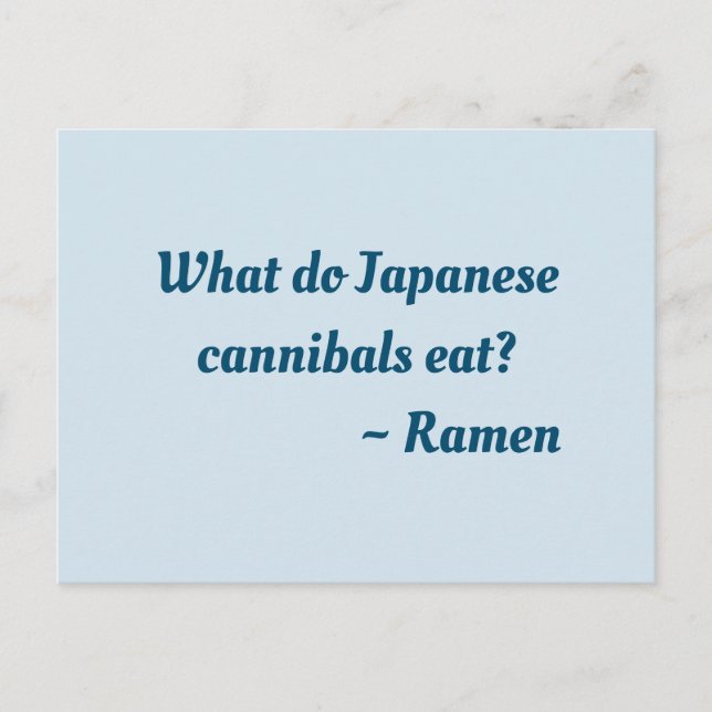 Was essen japanische Kannibalen? Ramen Postcard Postkarte (Vorderseite)