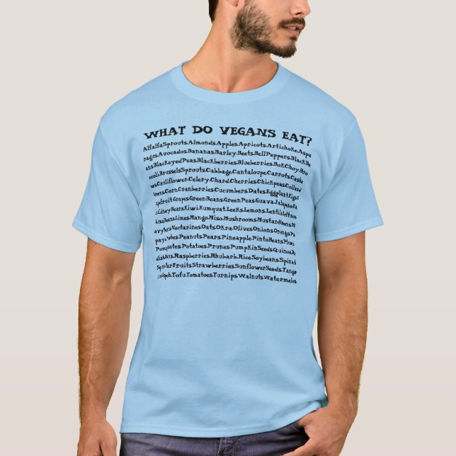 Was essen Vegans? T-Shirt (Vorderseite)