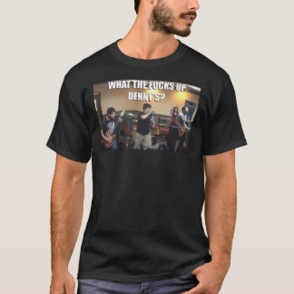 WAS FKS UP DENNY&x27;S Classic T - Shirt