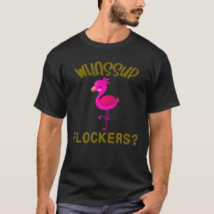 Was? Flocker Funny Flamingo mit rosa Flamingo T-Shirt