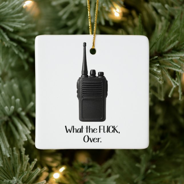 Was Fu*k über das lustige Walkie Talkie Icon Keramikornament (Baum)
