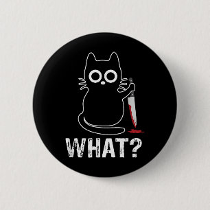 Was_ - Funny Cat mit Knife Grafik Design Button