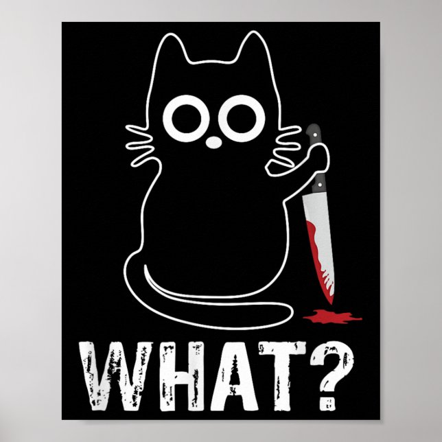 Was_ - Funny Cat mit Knife Grafik Design Poster (Vorne)