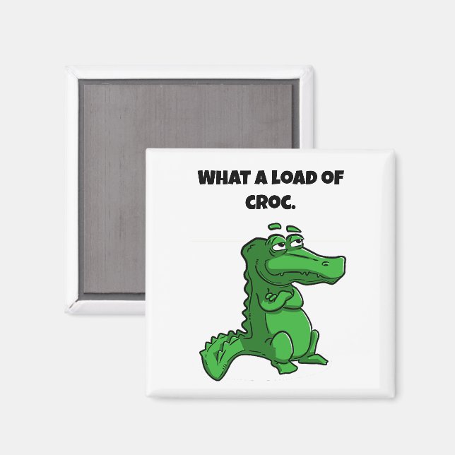Was für ein Cartoon des Croc Funny Alligator Magnet (Vorderseite/Rückseite)