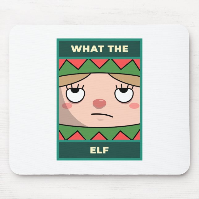 Was für ein Elf Mousepad (Vorne)