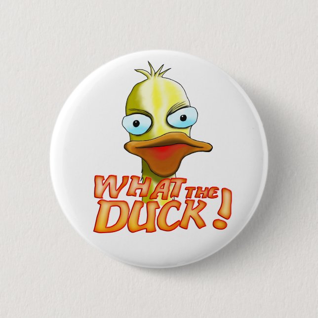 Was für ein Ente! Button (Vorderseite)