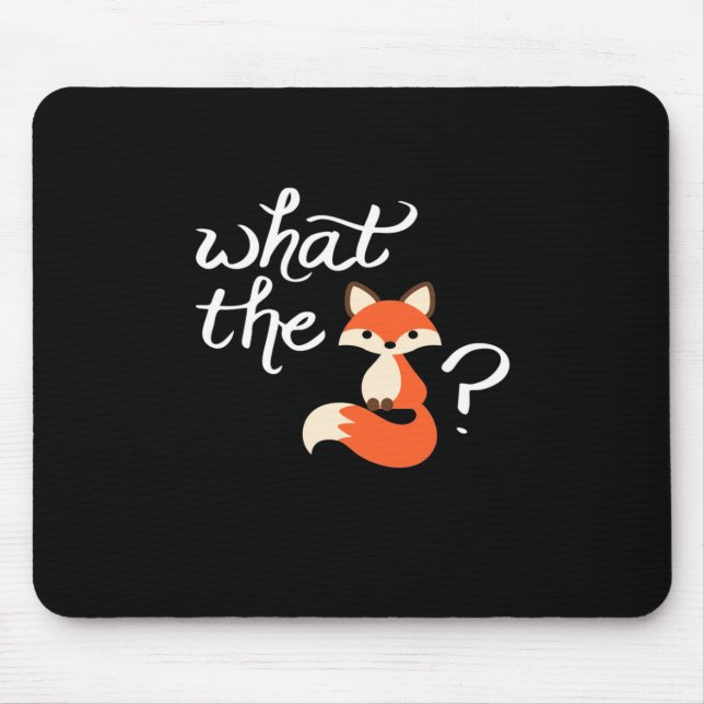 Was für ein Fox Baby Mousepad (Vorne)