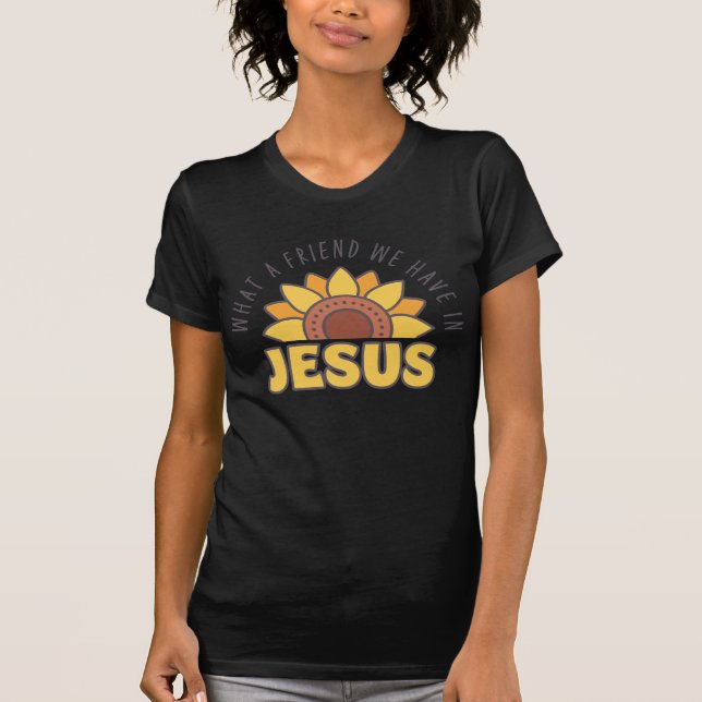 Was für ein Freund haben wir in Jesus Hymne Texte  T-Shirt (Vorderseite)