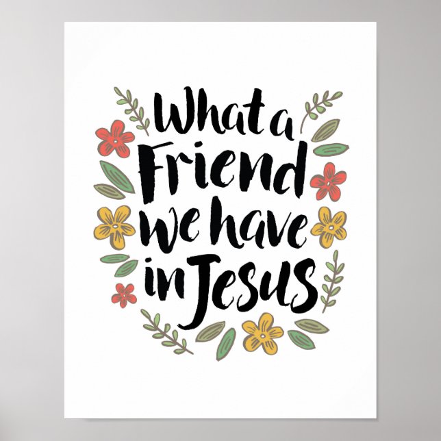 Was für ein Freund haben wir in Jesus Print Poster (Vorne)