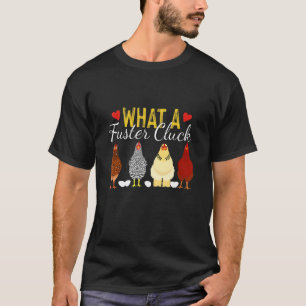 Was für ein glanzvoller Hühnchen-Bauer T-Shirt