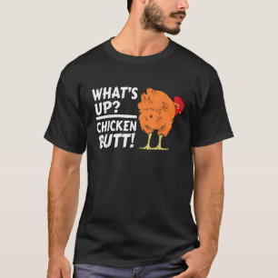 Was für ein Hühnchen-Hintern Funny Chicken Jochen T-Shirt
