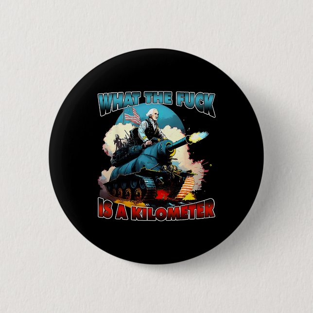 Was für ein Kilometer George Washington Juli Button (Vorderseite)
