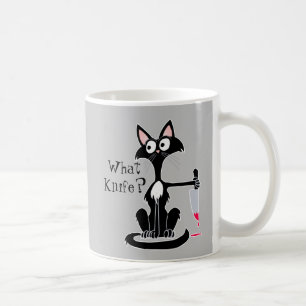 Was für ein Messer Funny Cartoons Cat rotes blutig Kaffeetasse