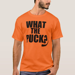 Was für ein Puck! T-Shirt