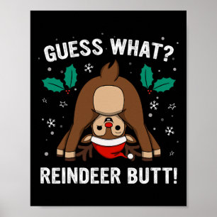 Was für ein Rentierhintern Männer und Jungen Lusti Poster